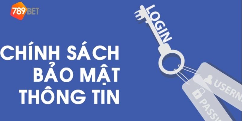 Nội dung chính sách quyền riêng tư tại sân cược 789BET