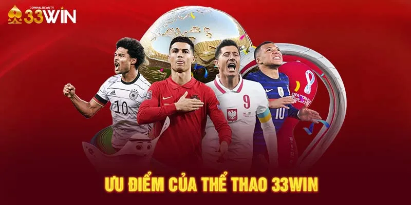 Những tính năng nổi bật tại thể thao 33win