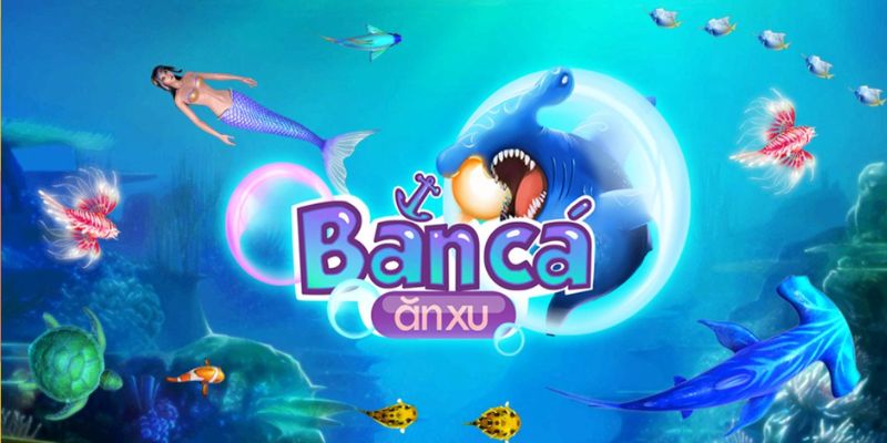 Bắn cá ăn xu được yêu thích trên các nền tảng game cá cược trực tuyến